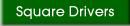 Square Drivers
